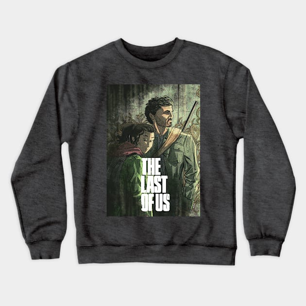 The Last of Us Crewneck Sweatshirt by WD_art